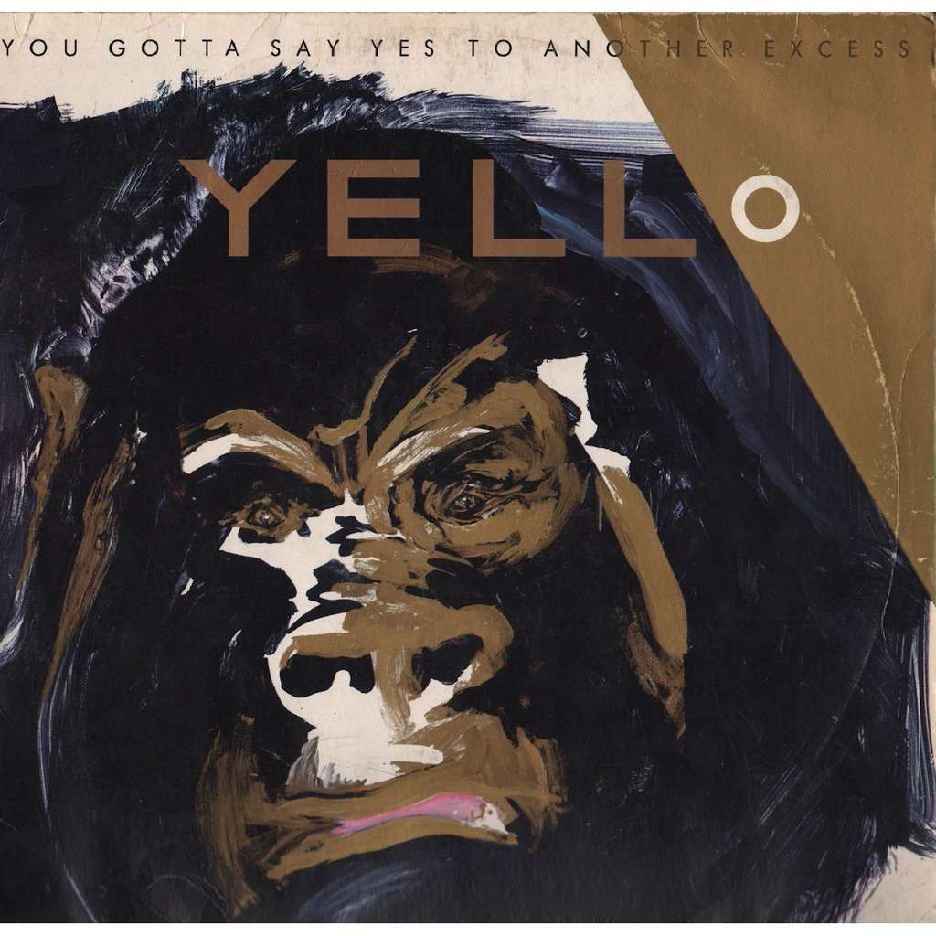 YELLO - YOU GOTTA SAY YES TO ANOTHER EXCESS (CD)